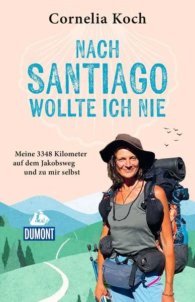 Nach Santiago wollte ich nie
