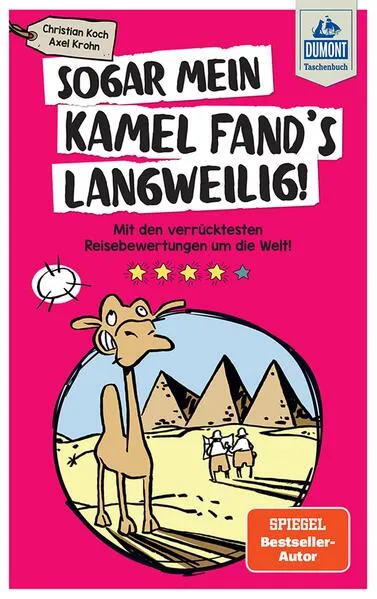 Sogar mein Kamel fand's langweilig</a>