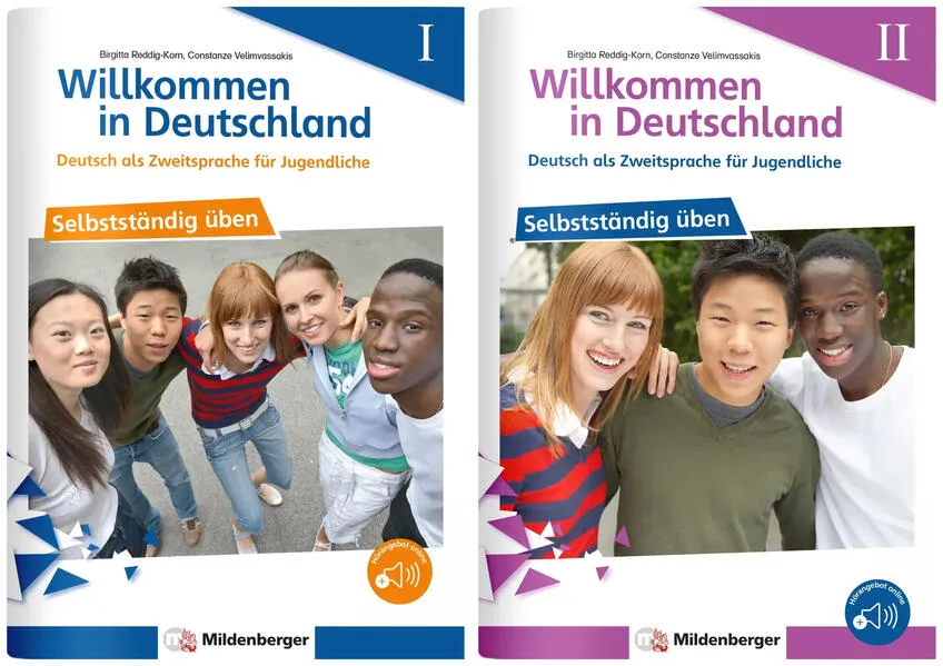 Willkommen in Deutschland – Deutsch als Zweitsprache für Jugendliche – Selbstständig üben I + II