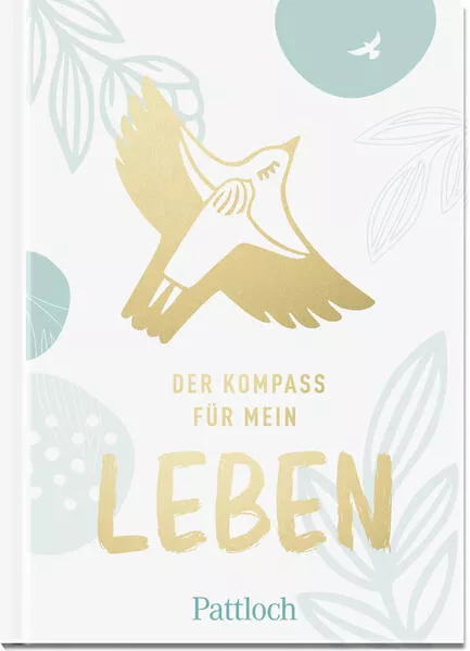 Cover: Der Kompass für mein Leben