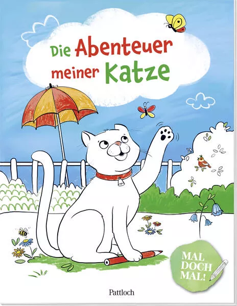 Cover: Mal doch mal! - Die Abenteuer meiner Katze