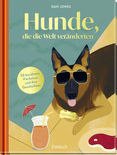 Cover: Hunde, die die Welt veränderten