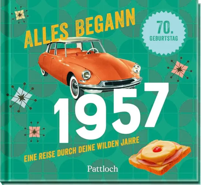 Alles begann 1957