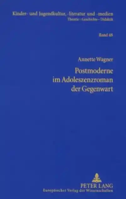Cover: Postmoderne im Adoleszenzroman der Gegenwart