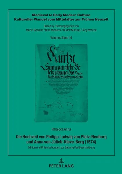 Die Hochzeit von Philipp Ludwig von Pfalz-Neuburg und Anna von Jülich-Kleve-Berg (1574)