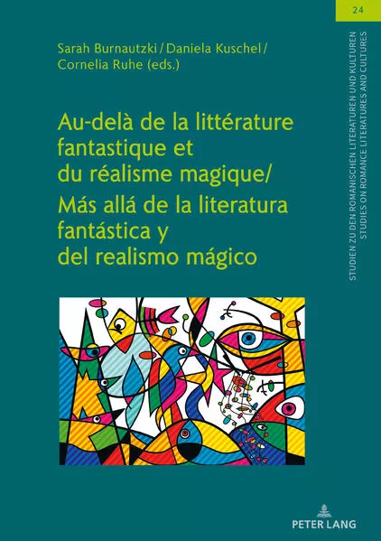 Au-delà de la littérature fantastique et du réalisme magique / Más allá de la literatura fantástica y del realismo mágico