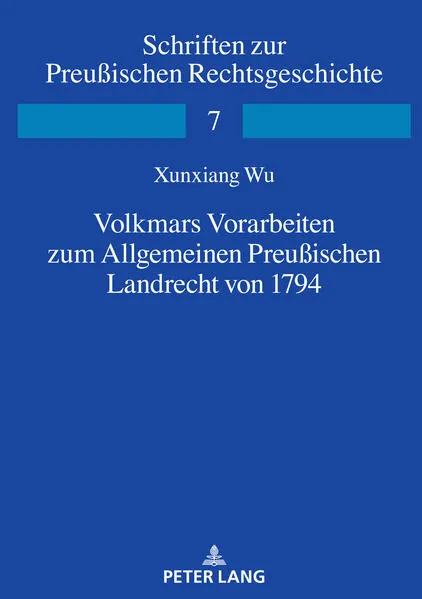 Volkmars Vorarbeiten zum Allgemeinen Preußischen Landrecht von 1794