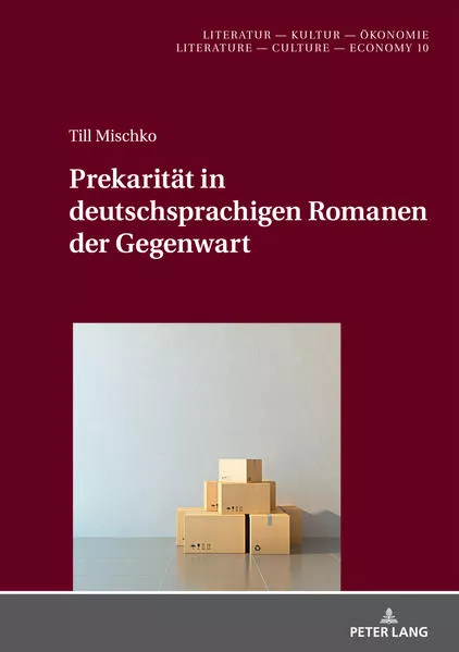 Prekarität in deutschsprachigen Romanen der Gegenwart</a>
