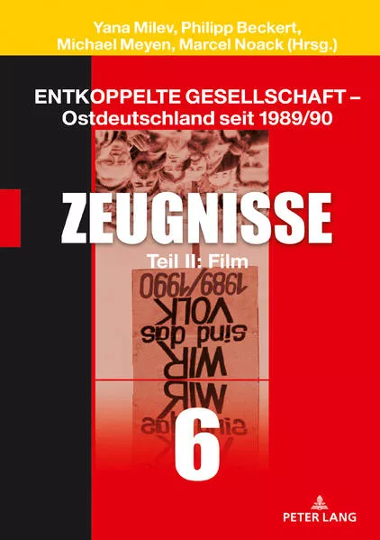 Cover: Entkoppelte Gesellschaft – Ostdeutschland seit 1989/90