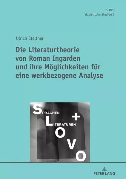 Cover: Die Literaturtheorie von Roman Ingarden und ihre Möglichkeiten für eine werkbezogene Analyse