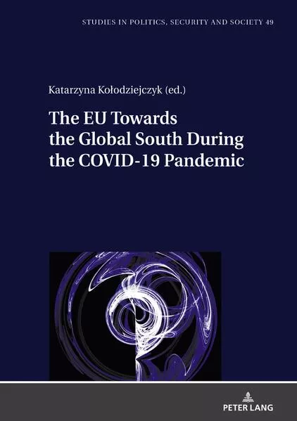 Cover: The EU Towards the Global South During the COVID-19 Pandemic