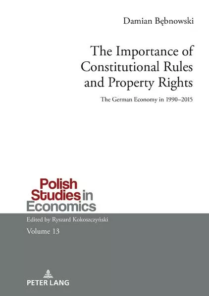 Cover: The Importance of Constitutional Rules and Property Rights