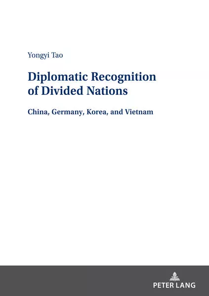Diplomatic Recognition of Divided Nations</a>