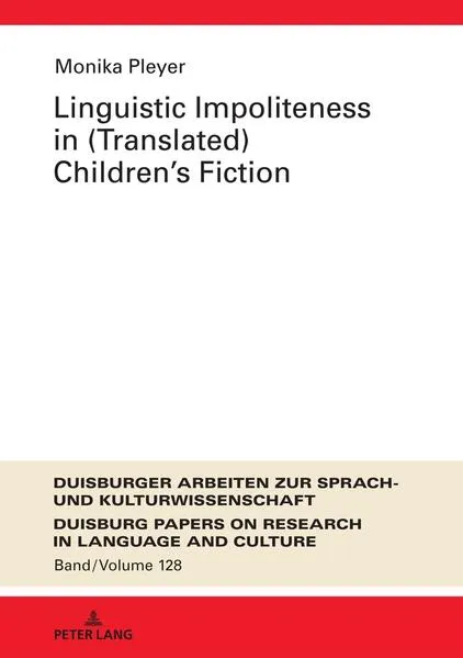 Cover: Linguistic Impoliteness in (Translated) Children’s Fiction