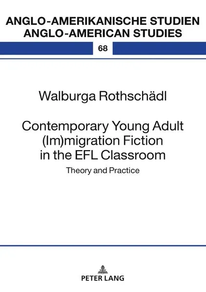 Cover: Contemporary Young Adult (Im)migration Fiction in the EFL Classroom