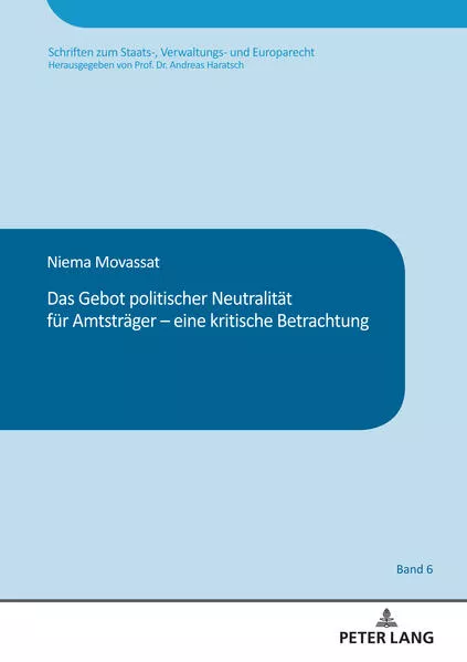 Cover: Das Gebot politischer Neutralität für Amtsträger – eine kritische Betrachtung