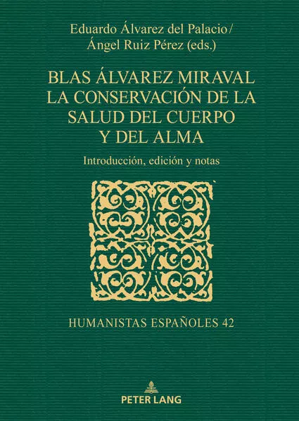 Cover: Blas Álvarez Miraval. La conservación de la salud del cuerpo y del alma