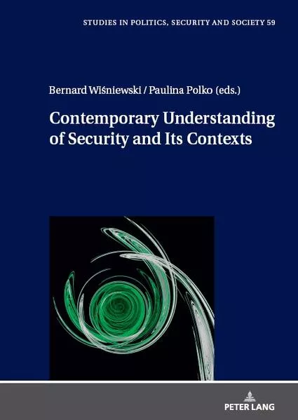 Cover: Contemporary Understanding of Security and Its Contexts