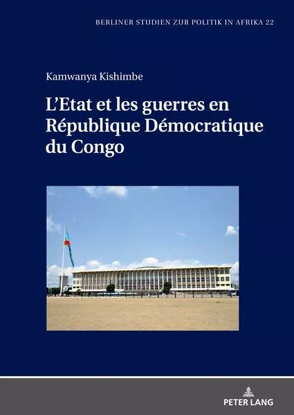 Cover: L’Etat et les guerres en République Démocratique du Congo