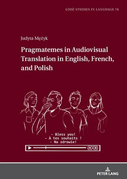 Cover: Pragmatemes in Audiovisual Translation in English, French, and Polish