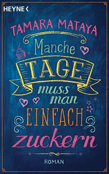 Cover: Manche Tage muss man einfach zuckern