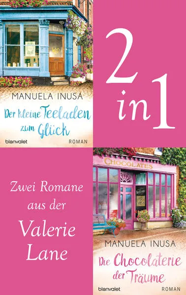 Cover: Valerie Lane - Der kleine Teeladen zum Glück / Die Chocolaterie der Träume