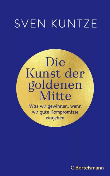 Die Kunst der goldenen Mitte