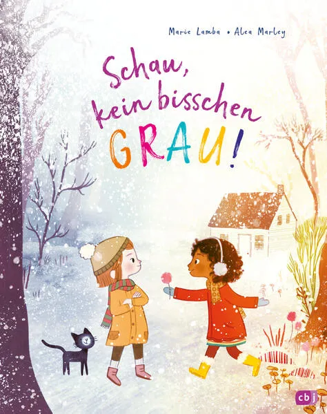 Schau, kein bisschen grau!