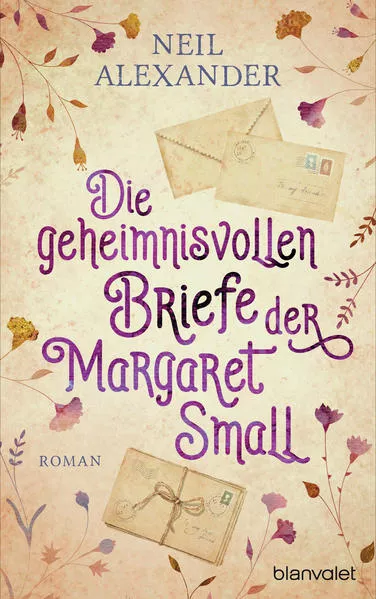 Die geheimnisvollen Briefe der Margaret Small</a>