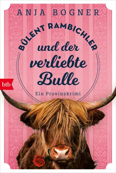 Cover: Bülent Rambichler und der verliebte Bulle