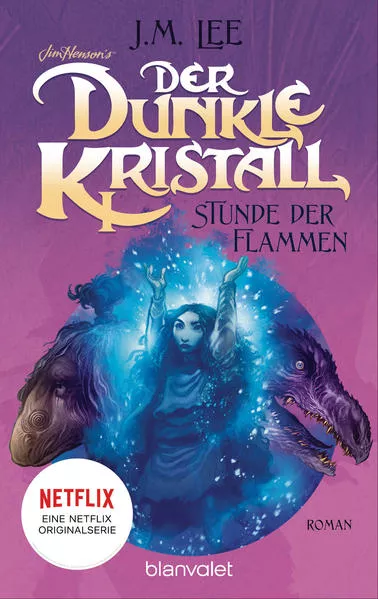 Cover: Der dunkle Kristall - Stunde der Flammen (4)
