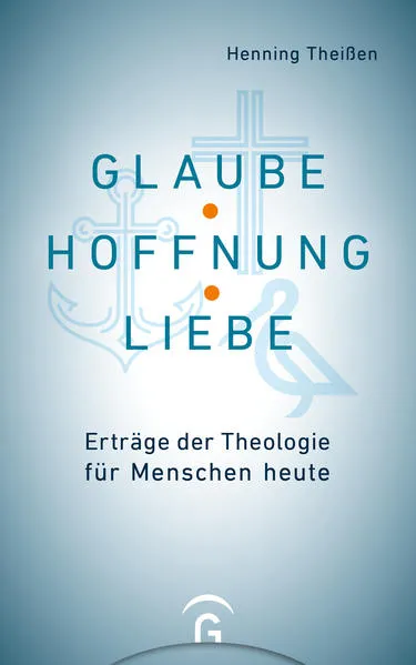 Glaube, Hoffnung, Liebe