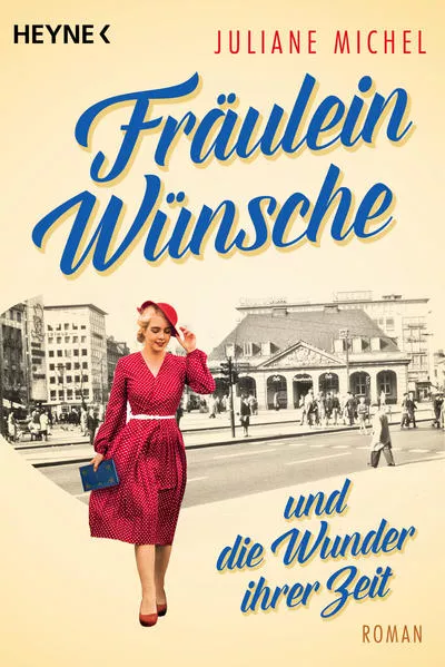 Cover: Fräulein Wünsche und die Wunder ihrer Zeit
