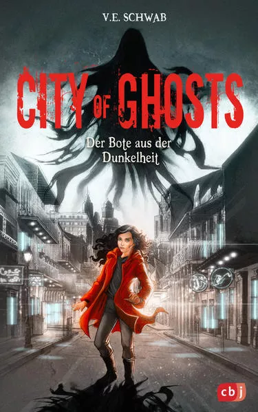 Cover: City of Ghosts - Der Bote aus der Dunkelheit