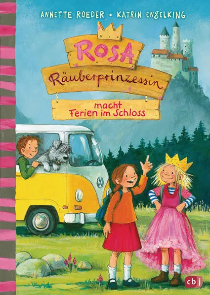 Cover: Rosa Räuberprinzessin macht Ferien im Schloss