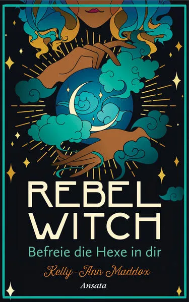 Rebel Witch – Befreie die Hexe in dir</a>