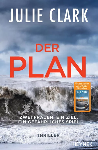 Cover: Der Plan – Zwei Frauen. Ein Ziel. Ein gefährliches Spiel.