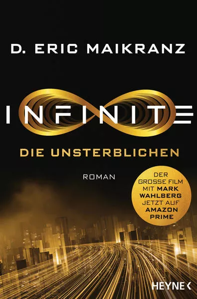 Cover: Infinite - Die Unsterblichen