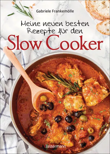 Cover: Meine neuen besten Rezepte für den Slow Cooker. Sanft & langsam garen