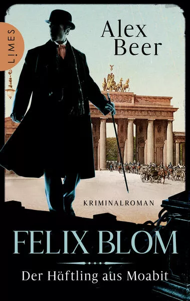 Cover: Felix Blom. Der Häftling aus Moabit