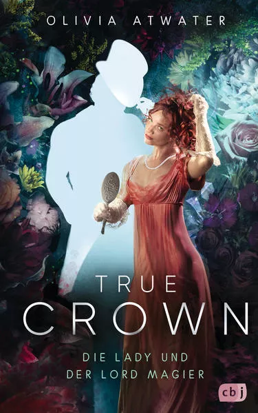 Cover: True Crown - Die Lady und der Lord Magier