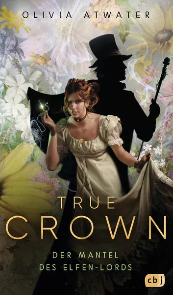 Cover: True Crown - Der Mantel des Elfen-Lords