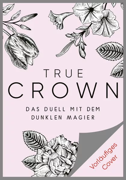 Cover: True Crown - Das Duell mit dem dunklen Magier