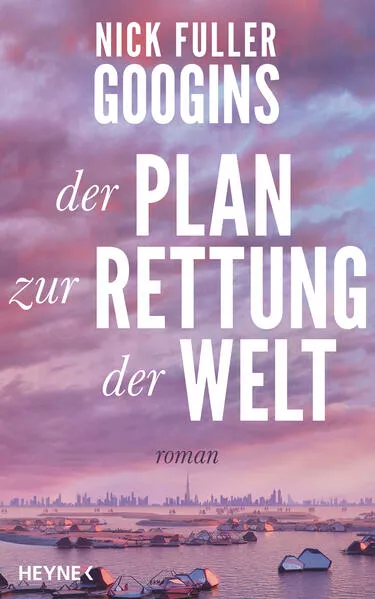 Cover: Der Plan zur Rettung der Welt