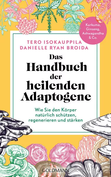 Cover: Das Handbuch der heilenden Adaptogene