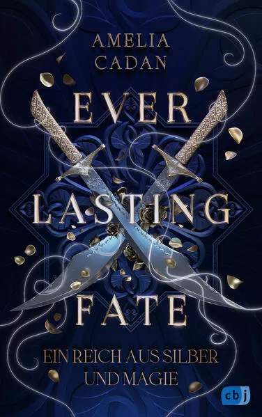 Everlasting Fate – Ein Reich aus Silber und Magie</a>