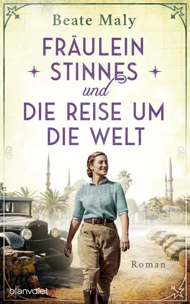 Cover: Fräulein Stinnes und die Reise um die Welt