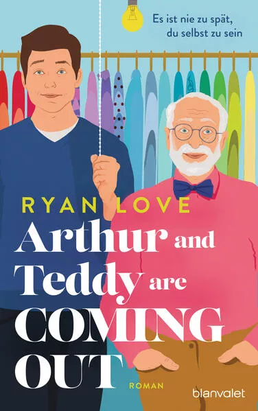 Cover: Arthur and Teddy are Coming out - Es ist nie zu spät, du selbst zu sein!