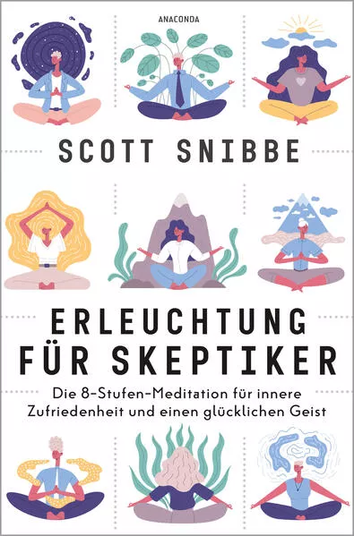 Erleuchtung für Skeptiker. Die 8-Stufen-Meditation für innere Zufriedenheit und einen glücklichen Geist</a>