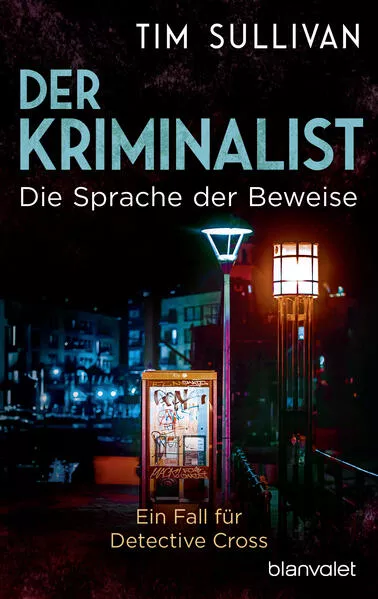 Cover: Der Kriminalist - Die Sprache der Beweise
